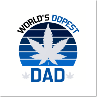 Worlds Dopest Dad Posters and Art